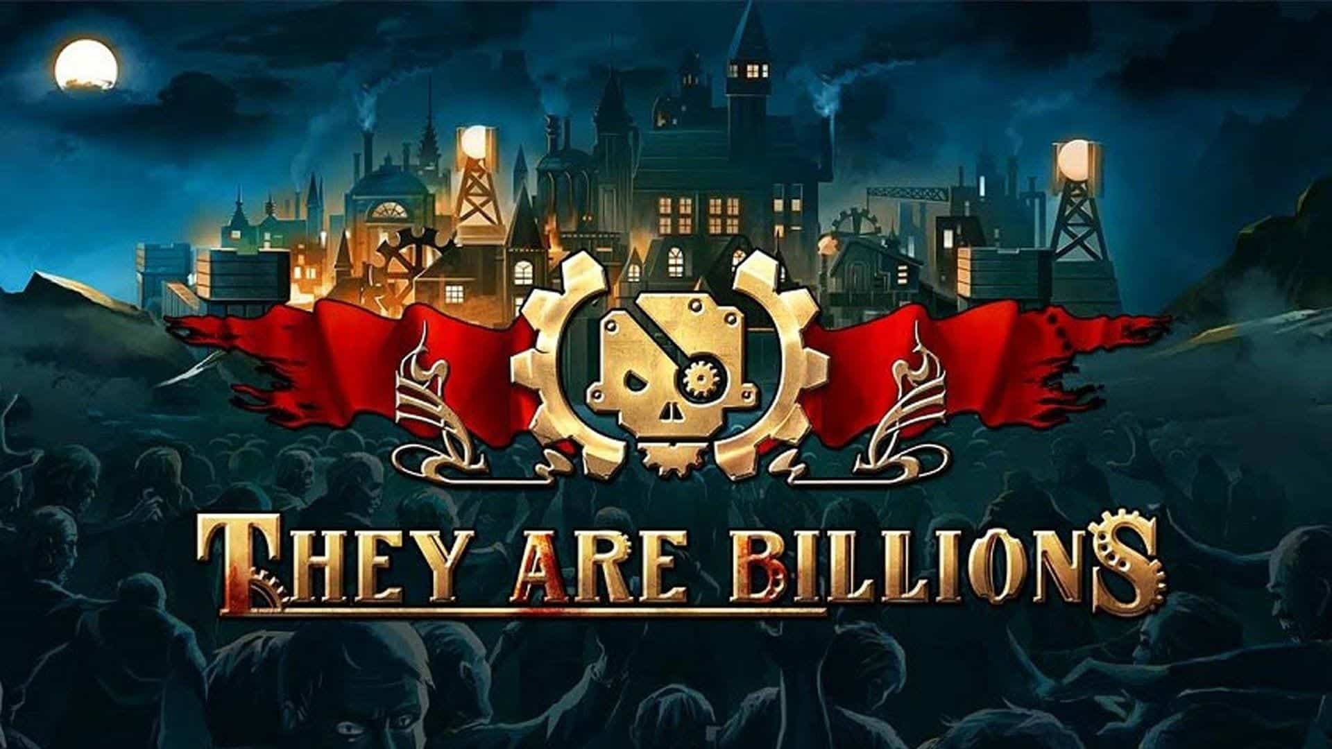 they are billions