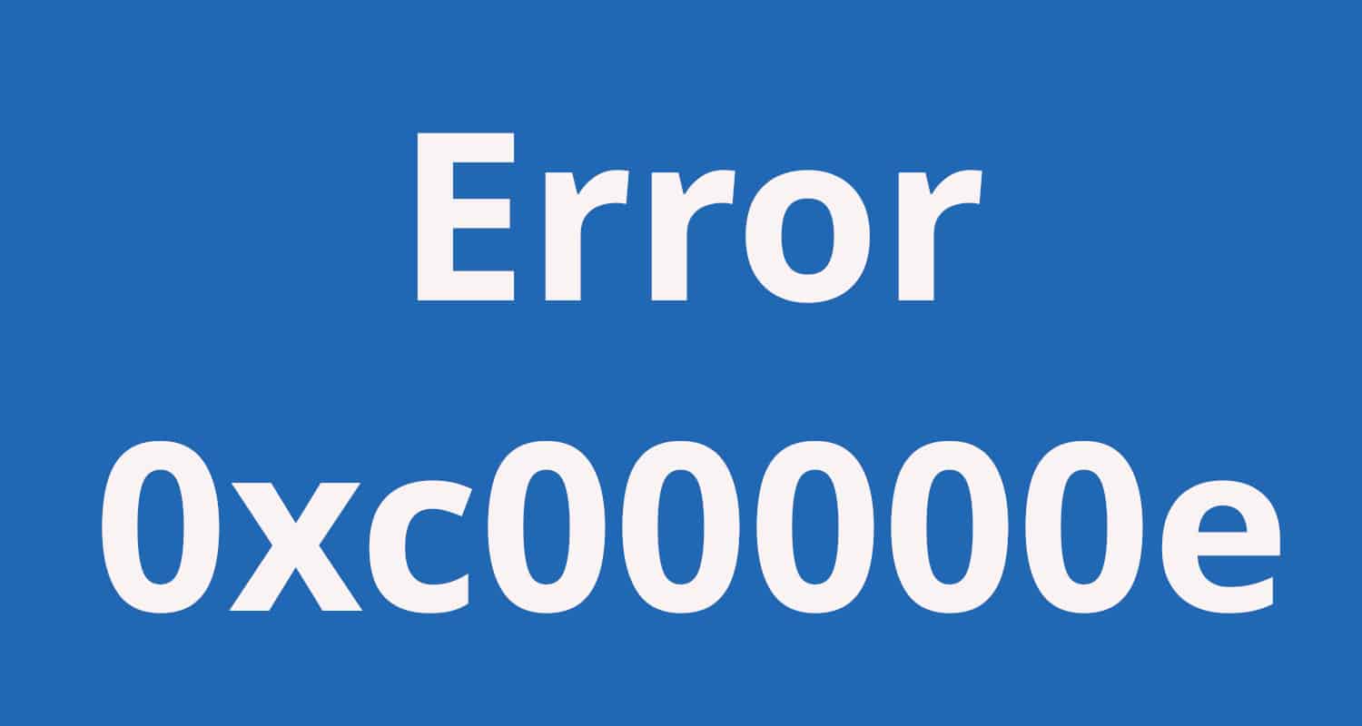 error azul windows 0xc00000e texto